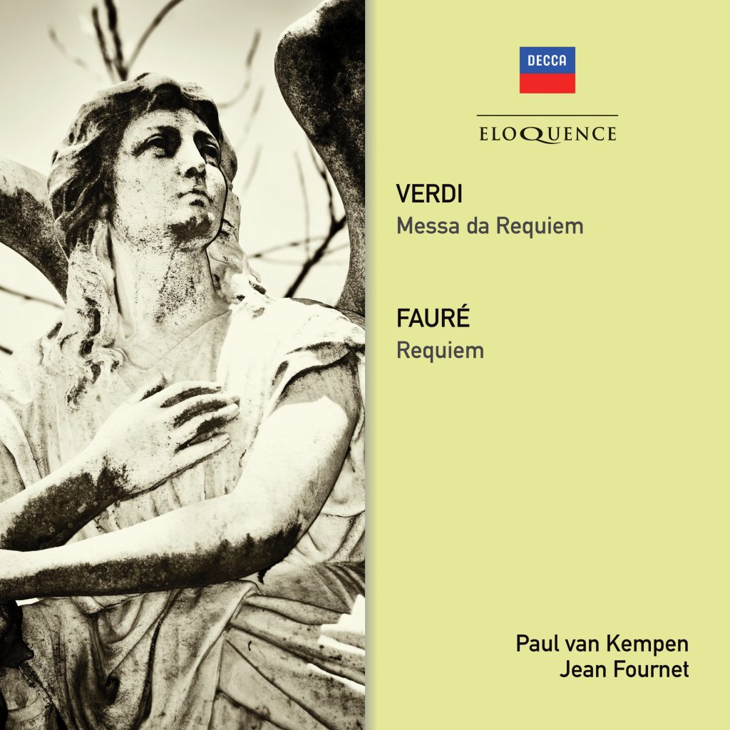 Verdi: Messa da Requiem; Fauré: Requiem