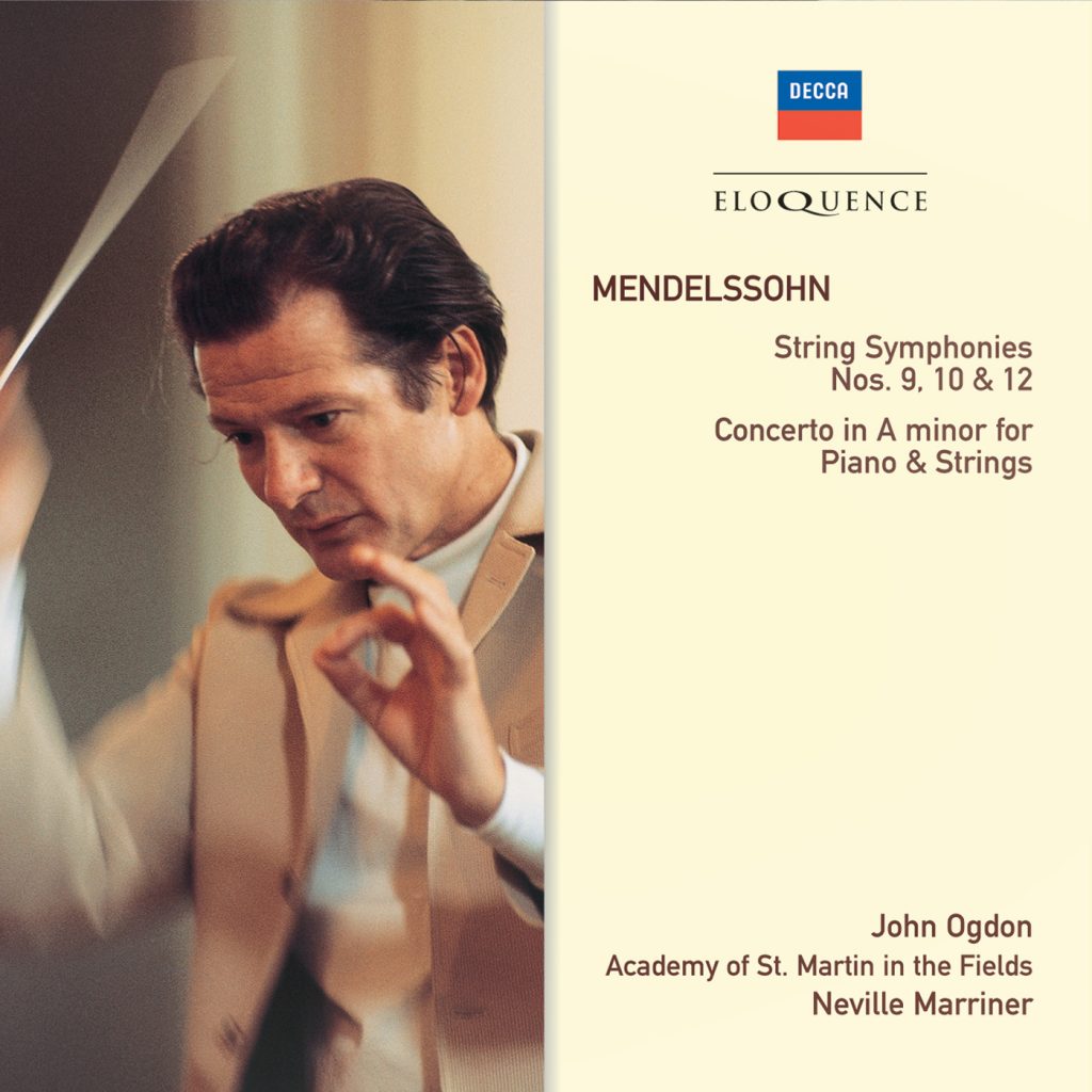 Mendelssohn: String Symphonies Nos. 9, 10, 12; Piano Concerto in A minor