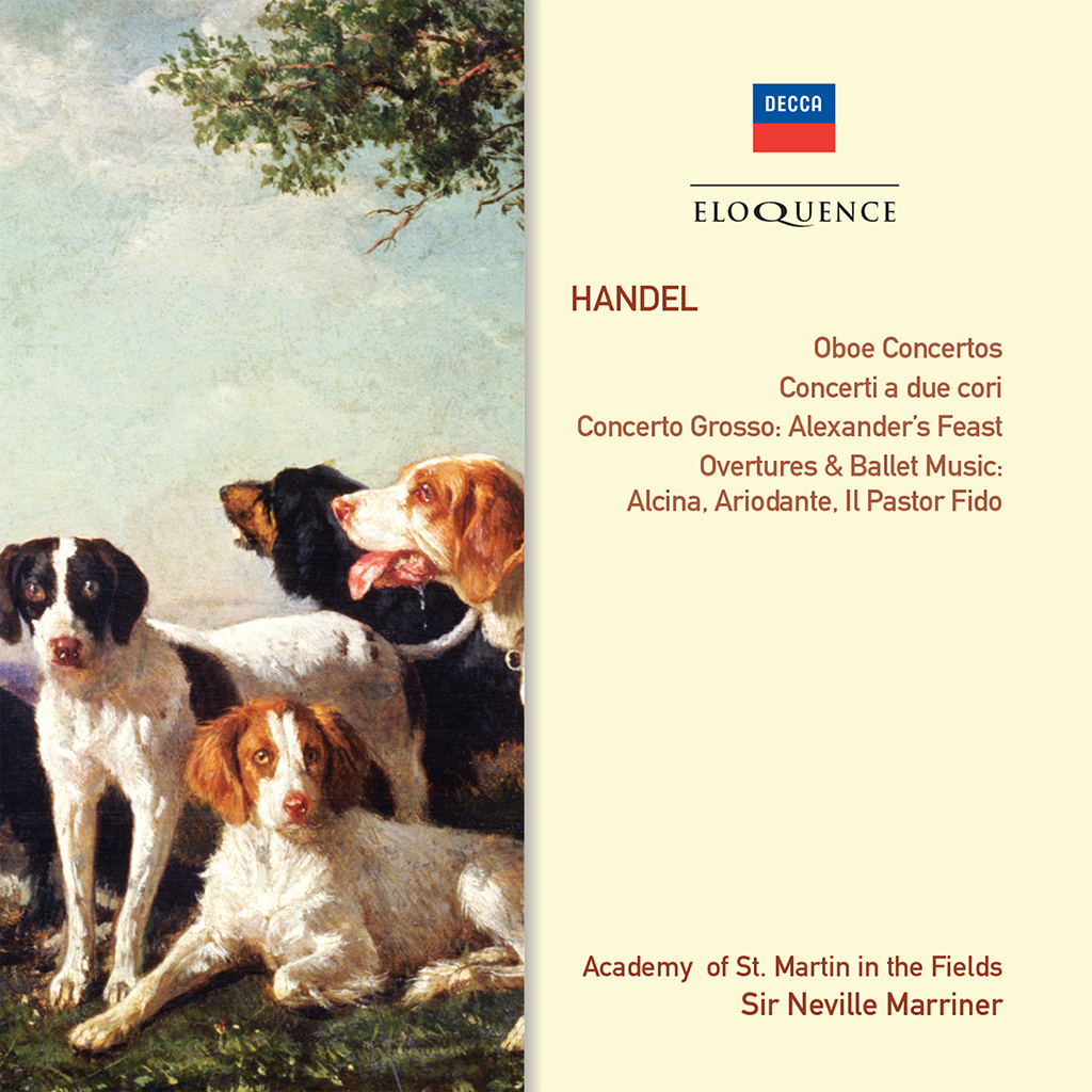 Handel: Oboe Concertos; Concerti a due cori; Ballet Music
