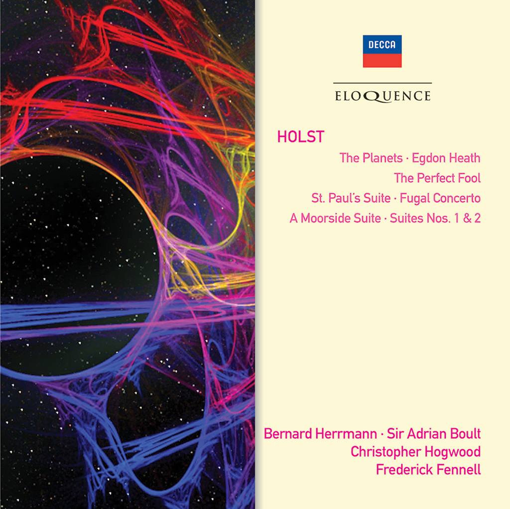 Holst: The Planets; Egdon Heath; The Perfect Fool; St. Paul’s Suite; Fugal Concerto