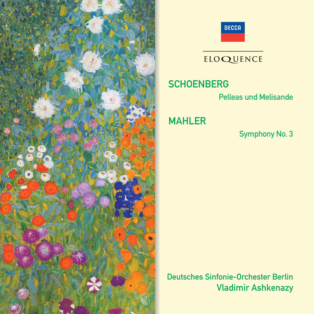 Mahler: Symphony No. 3; Schoenberg: Pelleas und Melisande