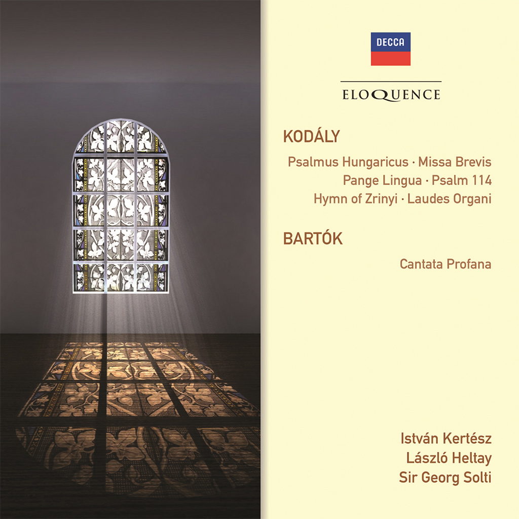 Kodály: Choral Works; Bartók: Cantata Profana