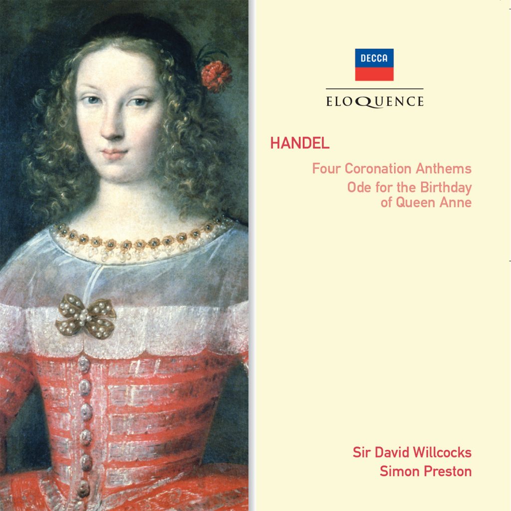 Handel: Coronation Anthems; Ode for the Birthday of Queen Anne