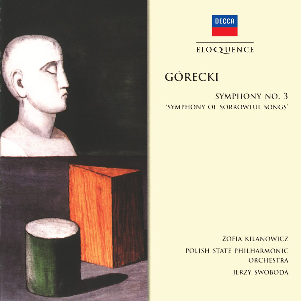 Gorecki: Symphony No. 3 ‘Symphony of Sorrowful Songs’