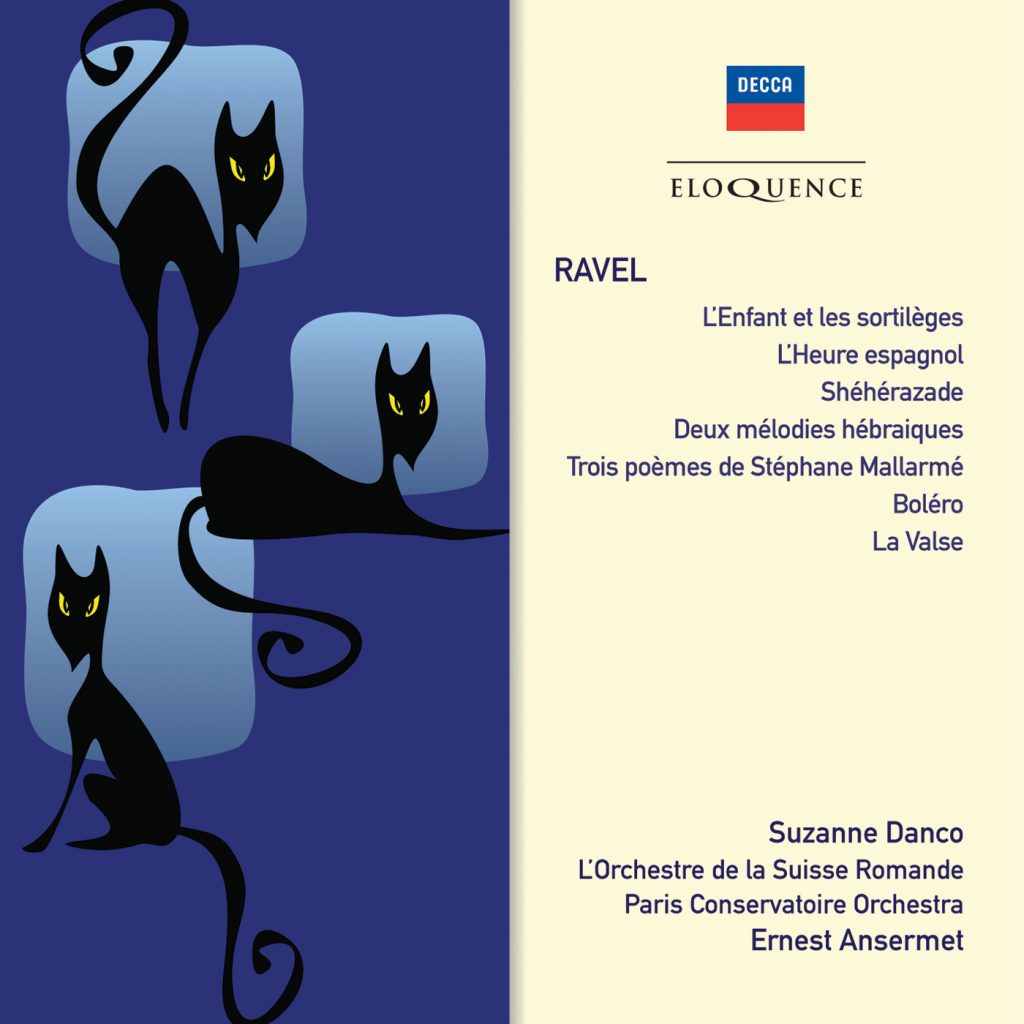 Ravel: L’Enfant et les sortilegès;  Shéhérazade; Deux melodies hebraiques; Trois poèmes de Stephane Mallarme; La Valse; Bolero