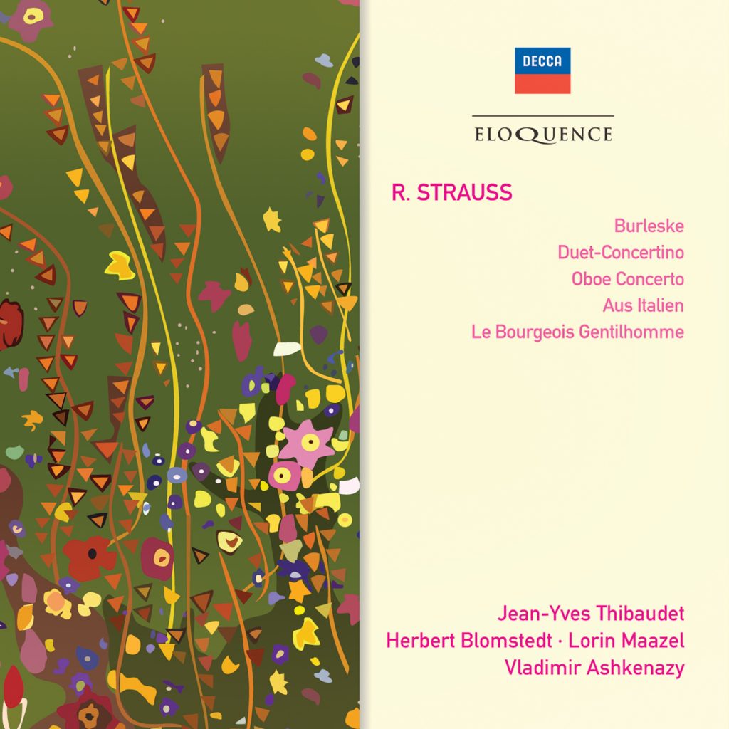 Strauss: Burleske; Duet-Concertino; Oboe Concerto; Aus Italien; Le Bourgeois Gentilhomme