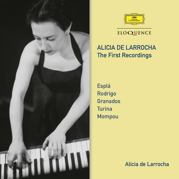 Alicia De Larrocha – The First Recordings