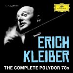 Erich Kleiber – The Complete Polydor 78s