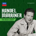 Handel Marriner – The Decca Legacy