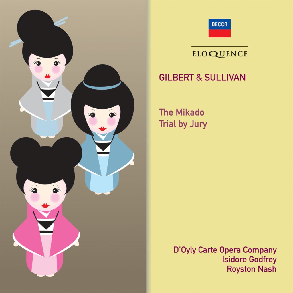 Gilbert & Sullivan: The Mikado; Trial by Jury