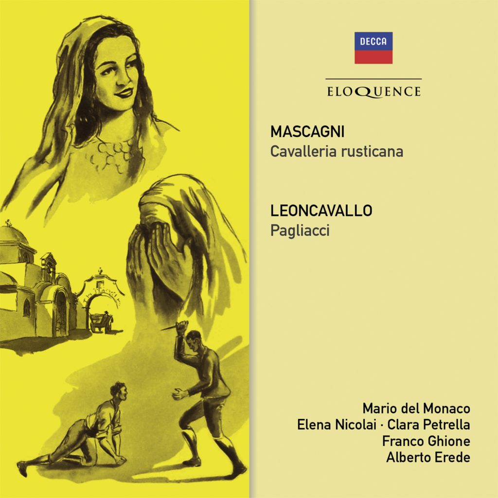 Mascagni: Cavalleria Rusticana; Leoncavallo: Pagliacci