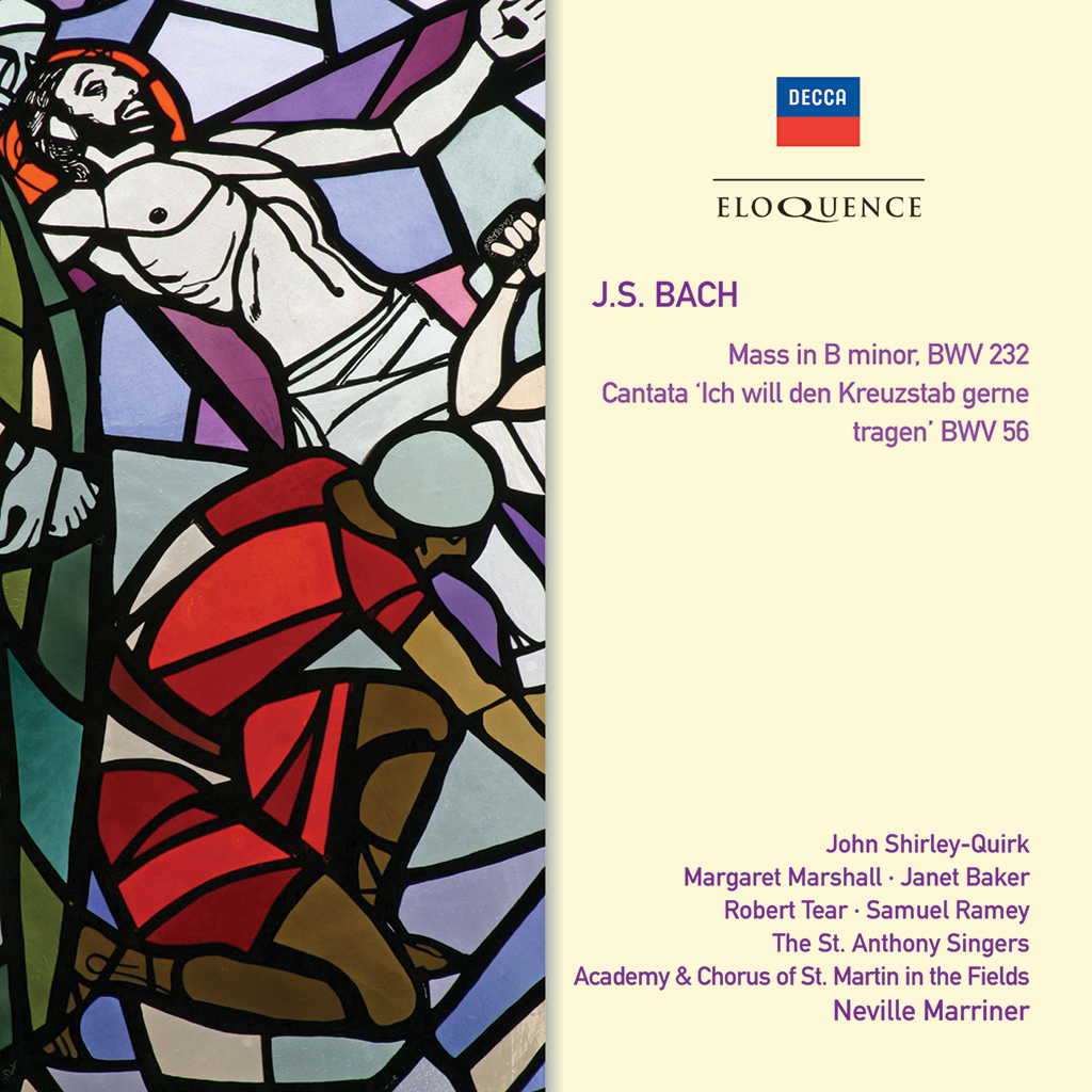 Bach: Mass in B Minor; Cantata BWV 56