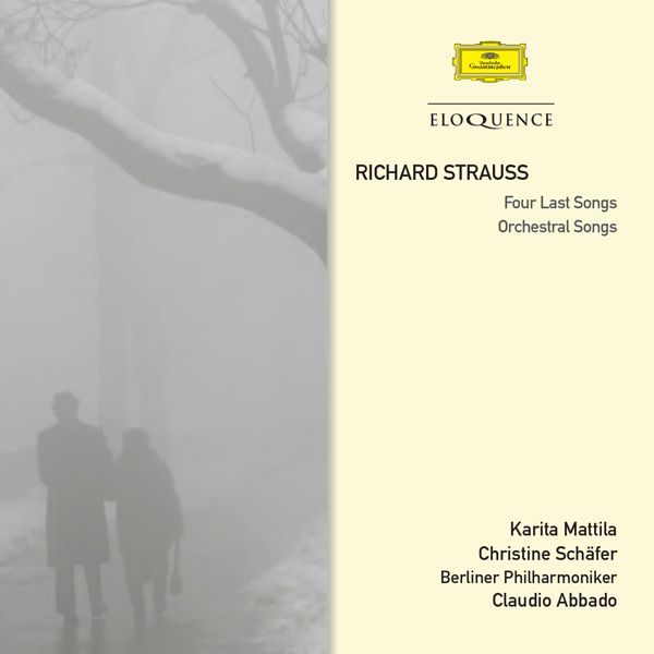 Strauss: Four Last Songs; Orchestral Songs