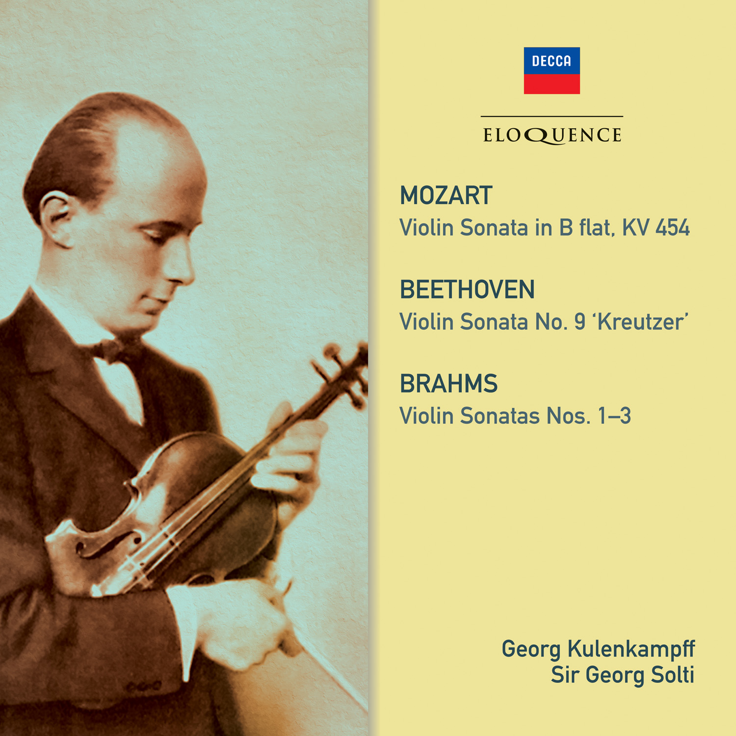 【中古】 Brahms / Beethoven / Mozart / Violin Sonata: Kulenkampff / Solti Beethoven, Mozart, Brahms: Violin Sonatas - Eloquence Classics