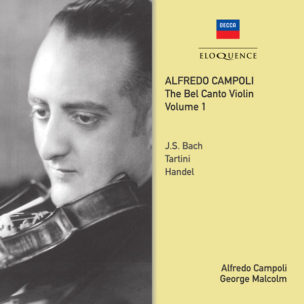 Alfredo Campoli: The Bel Canto Violin – Vol 1